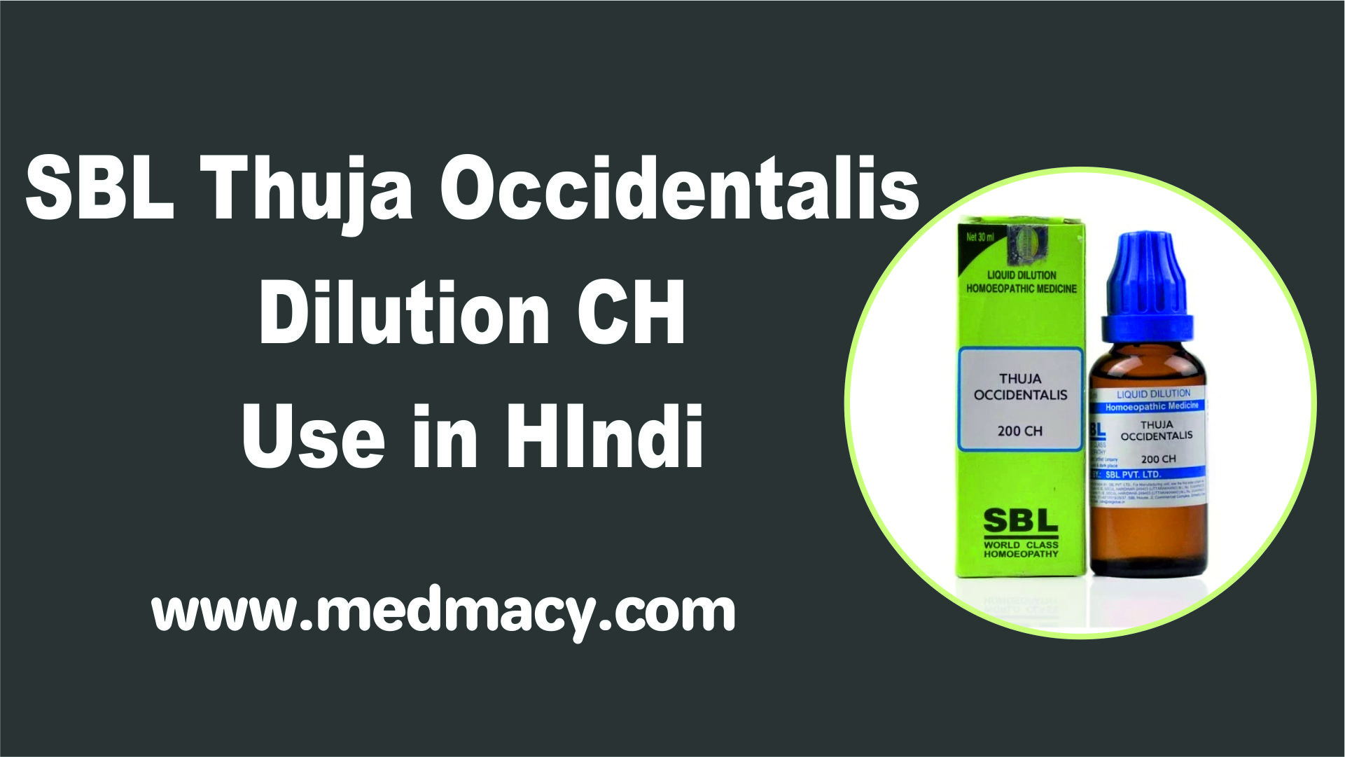 SBL Thuja occidentalis Dilution 200 CH uses in hindi
